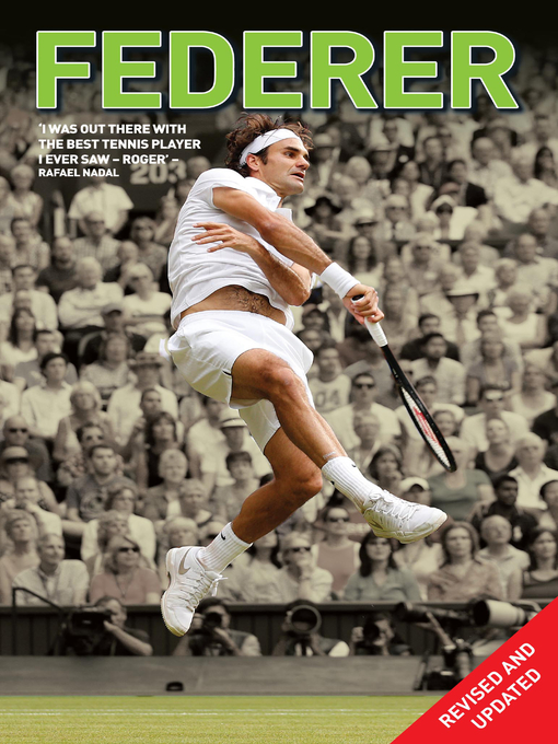 Title details for Federer--The Greatest (revised & updated) by Chris Bowers - Available